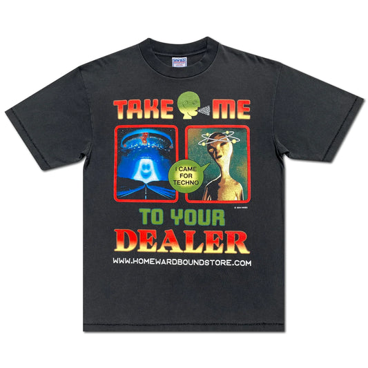 HWBD//Take me to your Dealer Tee